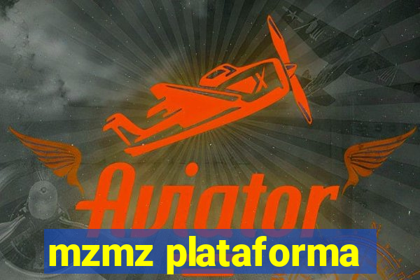 mzmz plataforma